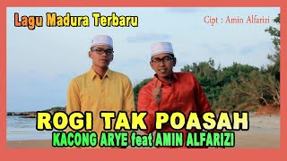 Rogi Tak Poasah - Amin Alfarizi