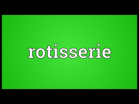 Rotisserie Definition Slang