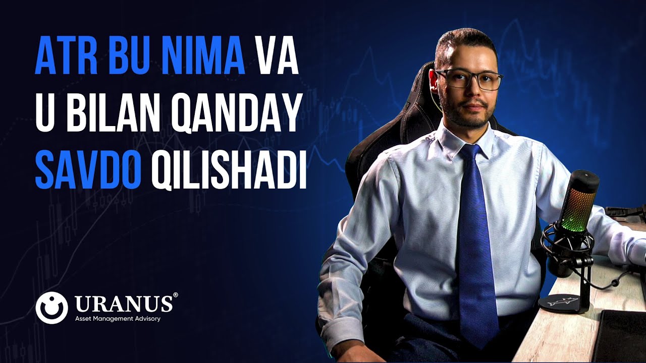 ATR bu Nima? | ATR Bilan Ishlash Strategiyasi | Feruz Aliyev