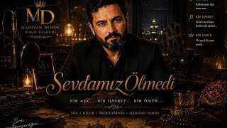 Sevdamız Ölmedi 💔 Mariyan Dimov Damar Arabesk Düet 2026