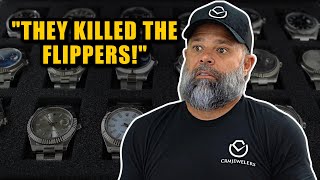 Flippers Die a Most Painful Death...Thanks Rolex! | CRM Life E85