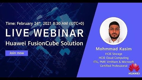 Huawei FusionCube Solution Webinar