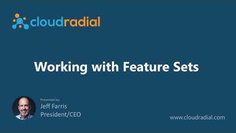 Working with CloudRadial Feature Sets