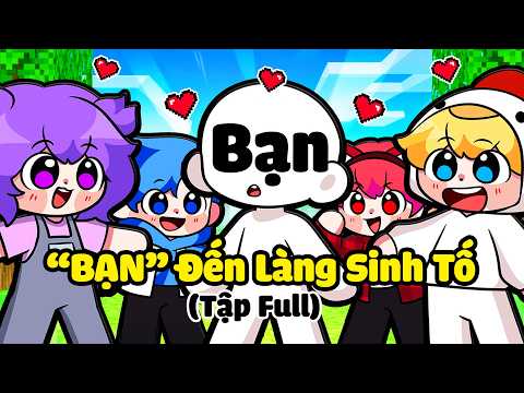 Nabee Dẫn "BẠN" Đến Làng Sinh Tố Trong Minecraft (Tập Full) 🥳❤️