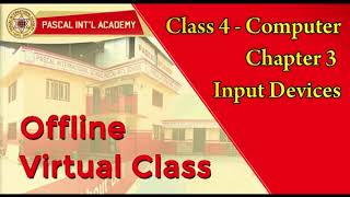 Class 4 - Computer (Chapter 3 | Input Devices )