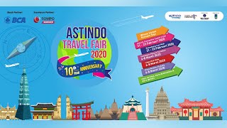 OPENING ASTINDO TRAVEL FAIR 2020