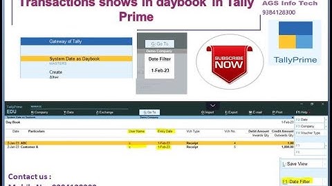 Day wise or system date wise new Transactions shows in daybook AGSTECH  TALLYPRIME TALLYTDL