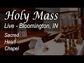 Live Mass &amp; Rosary - 7 AM - Wed - May 22