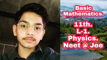 Basic Mathematics, 11th, L-1, Neet, Jee, #AMANKHILJIOFFICIAL