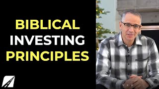 Biblical Investing Principles