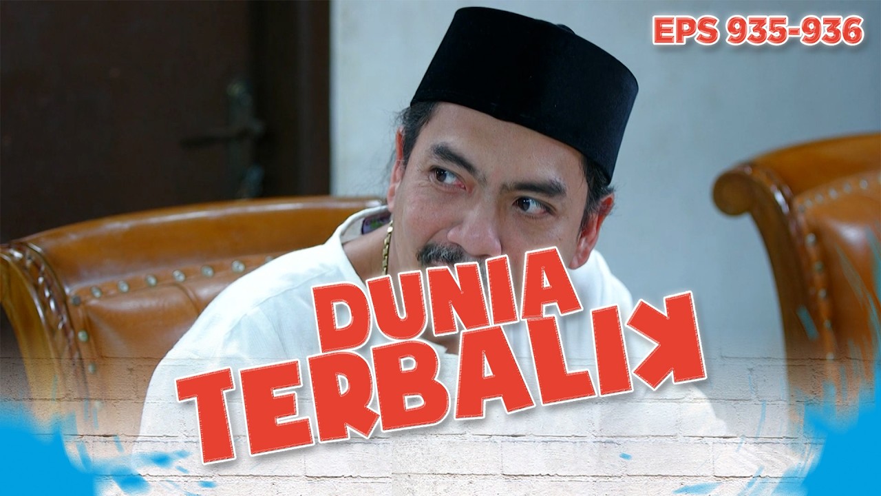Dadang Saat Lebaran Masih Aja Menguji Kesabaran | DUNIA TERBALIK | EPS 935-936 (1/7)