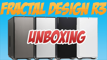 Unboxing: Fractal Design Define R3 Computer Case [Black Pearl]