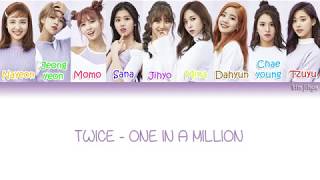 Twice 트와이스 One In A Million Lyrics Han Rom Eng Color Coded Youtube