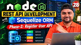 Node.js 🚀 REST API Development with Sequelize ORM 🔥Phase-2: Register User API