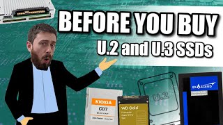 U.2 and U.3 SSD Drives - Should You Buy?