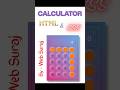 How to make a calculator using HTML &amp; CSS | Creating a simple Calculator | Web Suraj |  #coding