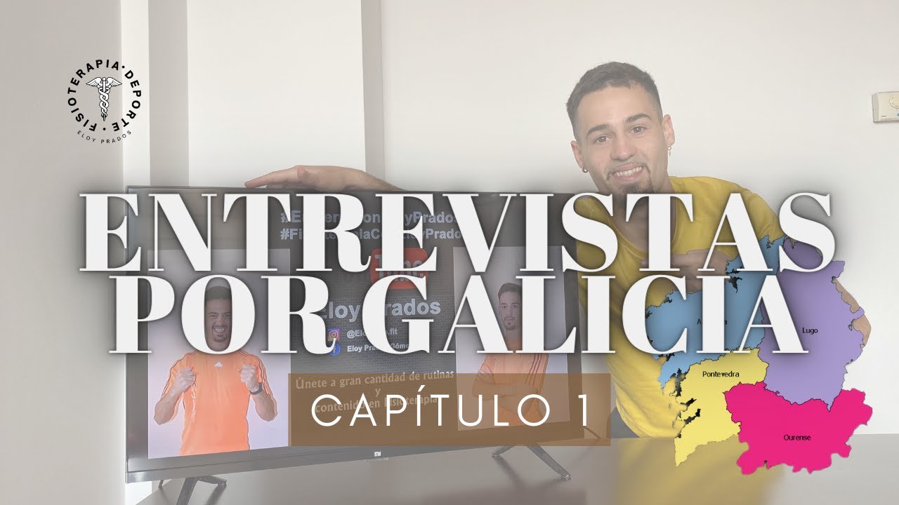 ENTREVISTAS POR GALICIA - Capítulo 1 // Eloy Prados