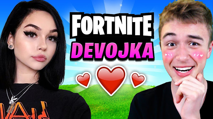 Moja NOVA Fortnite Devojka..