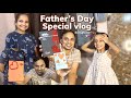 Father’s Day special and Surprising Vlog/2026