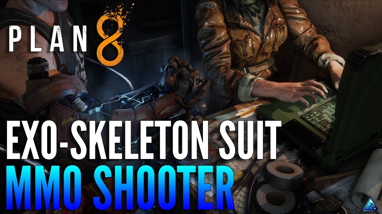 Plan 8: The Exo Suit Shooter