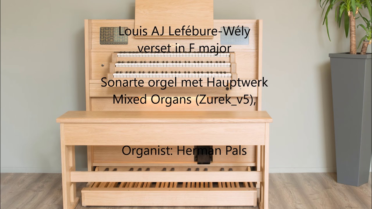 Louis AJ LefébureWély verset in F major (Hauptwerk organ) YouTube