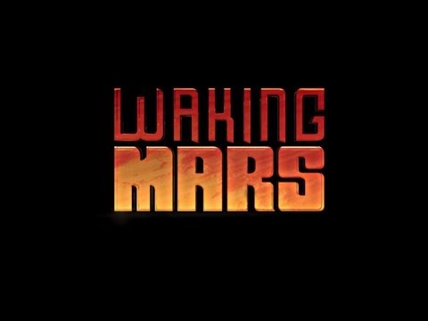 Waking Mars Official Trailer