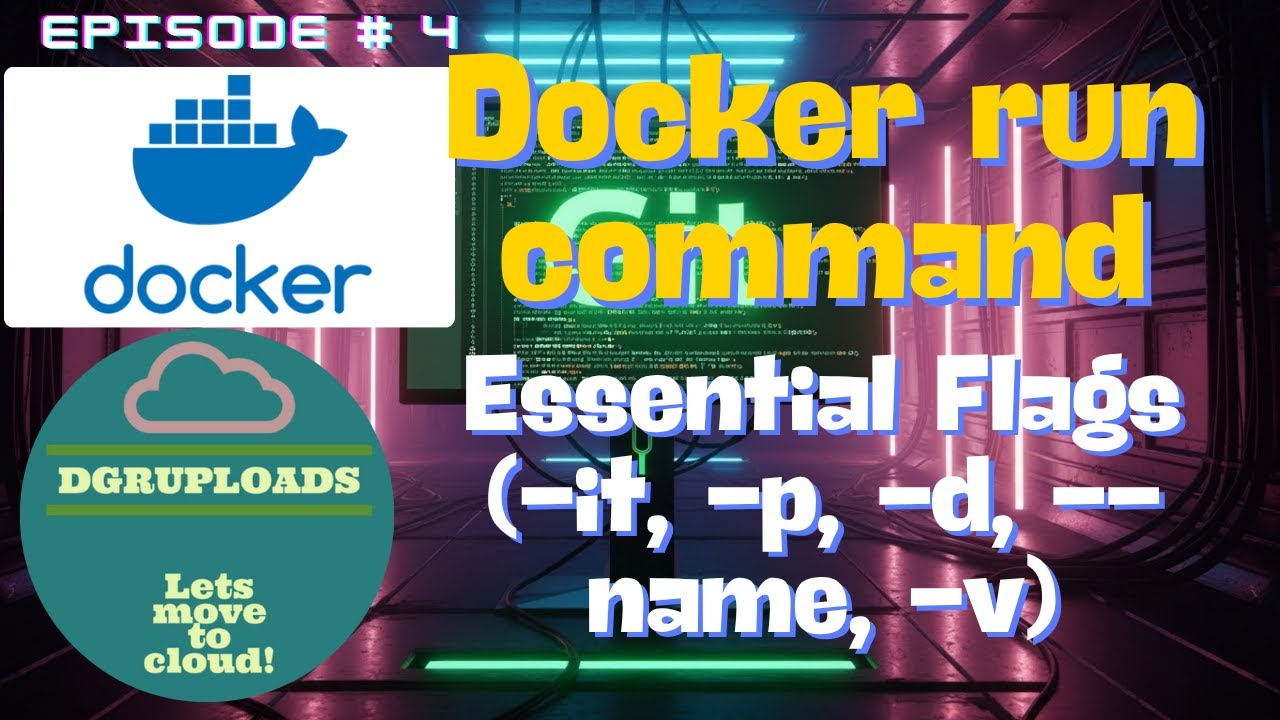 Episode 4 | Docker run command | This ONE Docker Command is All You ...