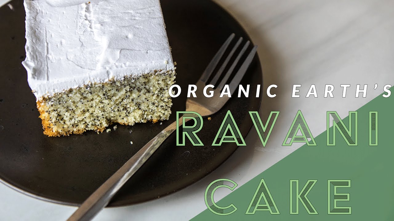Organic Ravani Cake ( Semolina Cake Drizzled With Lemon Syrup) - YouTube