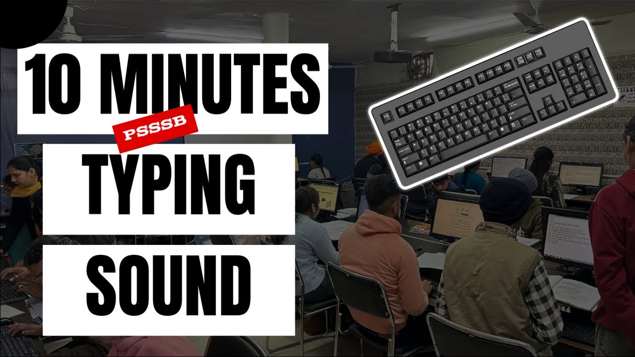 Typing Sound For Typing Test Preparation | PSSSB | SSC #upcoming_punjab ...