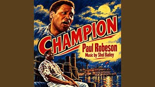 Champion, Paul Robeson
