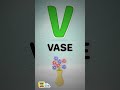 Learn V Alphabet 🔤 | V for Vase 🏺 | Kids Phonics &amp; Nursery Rhyme
