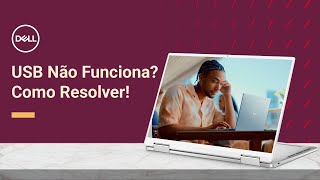Corrigir Dispositivos USB no Windows 11 (Dell Oficial)