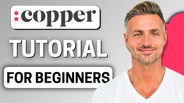 Copper CRM Tutorial - How to Use Copper CRM for Beginners 2025