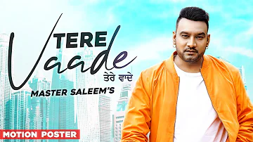 Tere Vaade (Motion Poster) | Master Saleem | Latest Punjabi Teaser 2020 | Speed Records