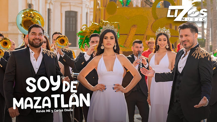 Banda MS de Sergio Lizárraga & Carlos Osuna - Soy de Mazatlán (Video Oficial)