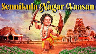 Sennikkula Nagar Vaasan - Kaavadi Chindu
