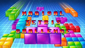 Magical Tetris Challenge Part 1