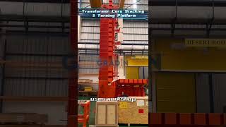 Transformer Core Stacking & Turning Platform