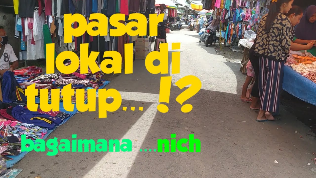 Pasar lokal mulai lemah seiring tutup nyajmp mall dan kapasan