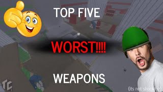 [Tc2] Top 5 WORST Tc2 weapons. [2023]