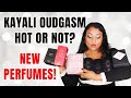 HOT OR NOT? TRUTH ABOUT THE KAYALI OUDGASM PERFUMES &amp; LOTS OF NEW PERFUMES! PERFUME HAUL