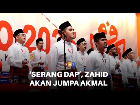 Zahid akan jumpa Akmal berkait ‘serang DAP’