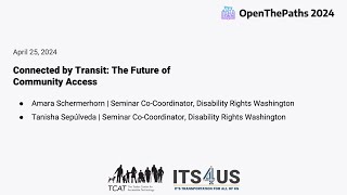 Open the Paths: Connected by Transit: The Future of Community Access