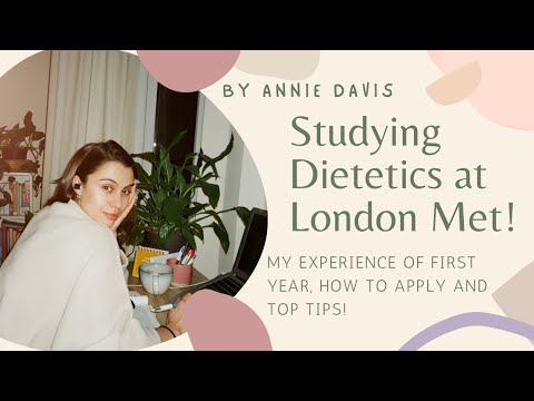 Studying Dietetics at London Met: Application, First Year Experience and Top Tips!