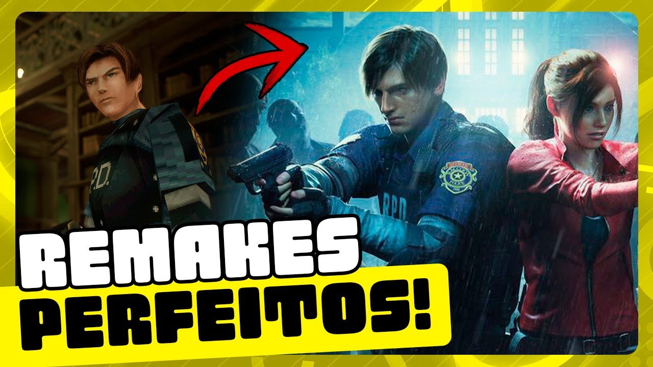Remakes PERFEITOS!