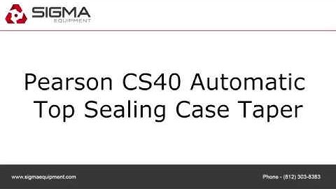 Pearson CS40 Automatic Top Sealing Case Taper