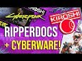 Cyberpunk 2077 - Ripperdocs & Cyberware! (Explained!)