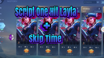 Script One Hit Layla Game Guardian + Skip Time ML