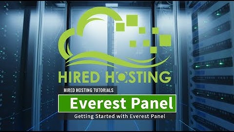 Getting Started with Everest Panel