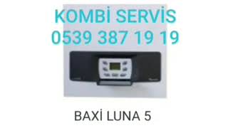 BAYMAK BAXI LUNA 5 F37 HATASI VE ÇÖZÜMÜ 0539 387 19 19